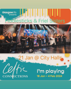 Fiddlesticks playing at Celtic Connections