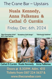 Anna Falkenau, Nuala Kennedy & Cathal Ó Curráin